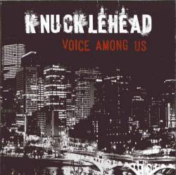 Knucklehead : Voice Among Us